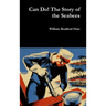 Can Do! The Story of the Seabees