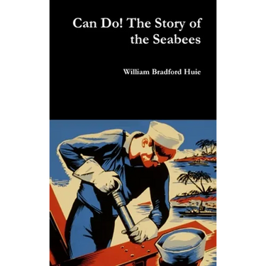 Can Do! The Story of the Seabees