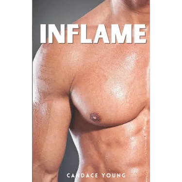 Inflame: A Steamy Romance