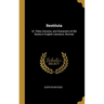 Restituta: Or, Titles, Extracts, and Characters of Old Books in English Literature, Revived