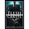 The Flesh Cartel, Season 2: Fragmentation