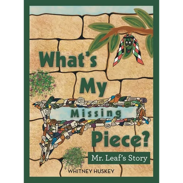 What's My Missing Piece?: Mr. Leaf's Story and Mr. Root's Story