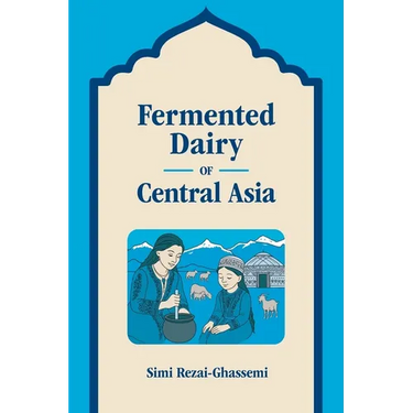 Fermented Dairy of Central Asia