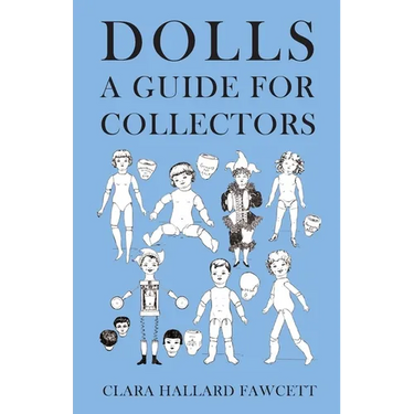 Dolls - A Guide for Collectors