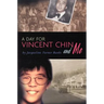 A Day for Vincent Chin and Me
