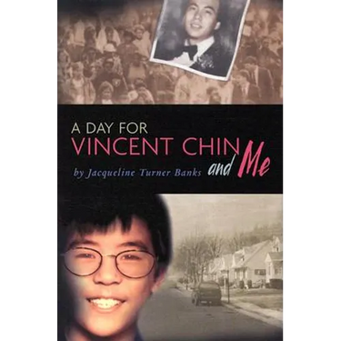 A Day for Vincent Chin and Me