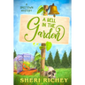 A Bell in the Garden: A Spicetown Mystery