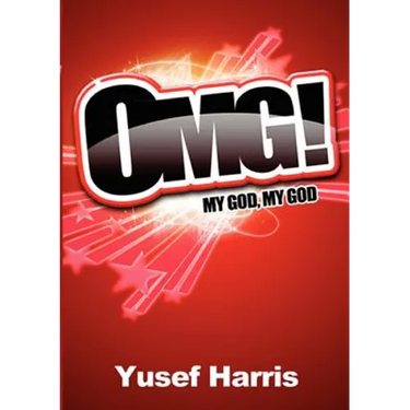 Omg! My God, My God
