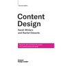 Content Design, Second edition: Research, plan and deliver the content your audience wants and needs