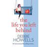 The Life You Left Behind