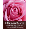 King James Version Bible Word Search: 100 Word Search Puzzles with 420 Memorable Proverbs in Jumbo Print