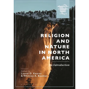 Religion and Nature in North America: An Introduction