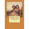 Manalive (1912) by: Gilbert Keith Chesterton