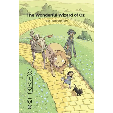 The Wonderful Wizard of Oz (Toki Pona edition)