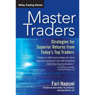 Master Traders: Strategies for Superior Returns from Today's Top Traders