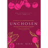 Unchosen