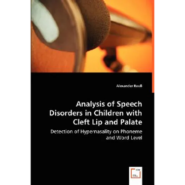 Analysis of Speech Disorders in Children with Cleft Lip and Palate