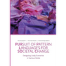 Pursuit of Pattern Languages for Societal Change - PURPLSOC