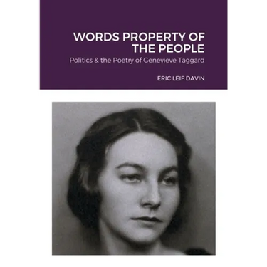 Words Property of the People: Politics & the Poetry of Genevieve Taggard