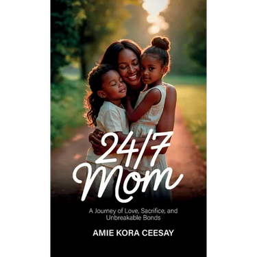 24/7 Mom, A Journey of Love, Sacrifice, and Unbreakable Bonds