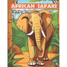 African Safari Coloring Book: Cute African Safari Coloring Book for Kids Age 7 to 13