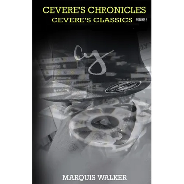 Cevere's Chronicles Volume 2