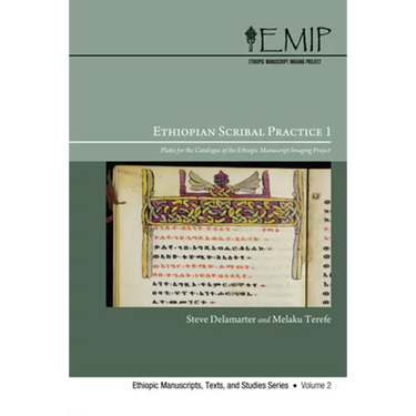 Ethiopian Scribal Practice 1: Plates for the Catalogue of the Ethiopic Manuscript Imaging Project