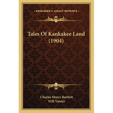 Tales Of Kankakee Land (1904)