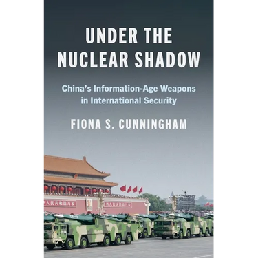 Under the Nuclear Shadow: China's Information-Age Weapons in International Security