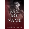 Say My Name