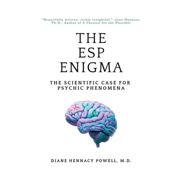 The ESP Enigma: The Scientific Case for Psychic Phenomena