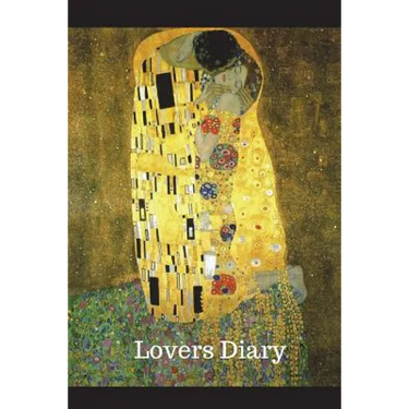 Lovers Diary: 6" x 9" 150 Sheet 300 Page Diary Featuring Gustav Klimt's The Kiss