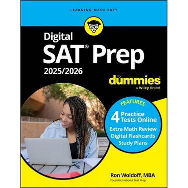 Digital SAT Prep 2025/2026 for Dummies: Book + 4 Practice Tests + Flashcards Online