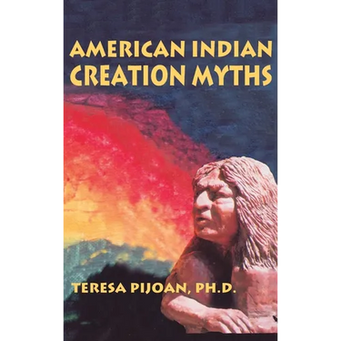 American Indian Creation Myths
