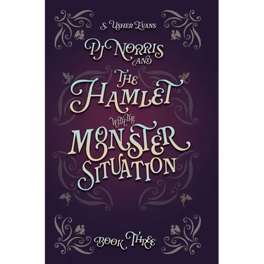 PJ Norris and the Hamlet with the Monster Situation: A Cozy Fantasy Mystery