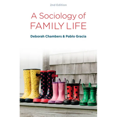 A Sociology of Family Life: Change and Diversity in Intimate Relations