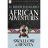 African Adventures: 1-Swallow & Benita