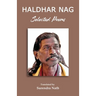 Selected Poems of Haldhar Nag
