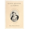 Kings, Queens, and Pawns: An American Woman at the Front