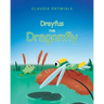 Dreyfus the Dragonfly