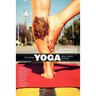 21st Century Yoga: Culture, Politics, and Practice