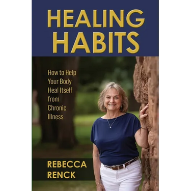 Healing Habits: How to Help Your Body Heal Itself from Chronic Illness