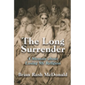 The Long Surrender: A Memoir about Losing My Religion