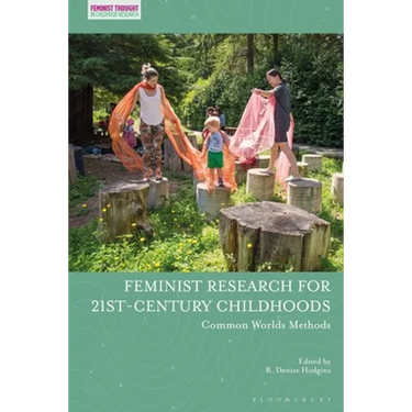 Feminist Research for 21st-Century Childhoods: Common Worlds Methods
