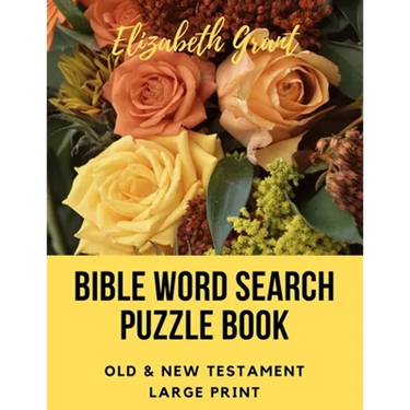 Bible Word Search Puzzle Book: Old & New Testament / 72 Large Print Puzzles