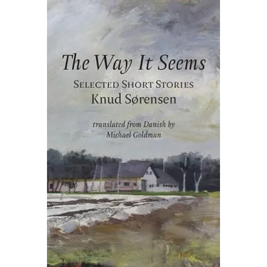 The Way It Seems: Selected Short Stories