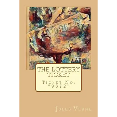 The Lottery Ticket: Ticket No. "9672"