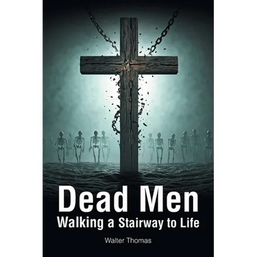 Dead Men Walking a Stairway to Life