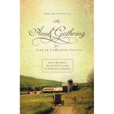 An Amish Gathering: Life in Lancaster County