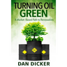 Turning Oil Green: A Market-Based Path to Renewables